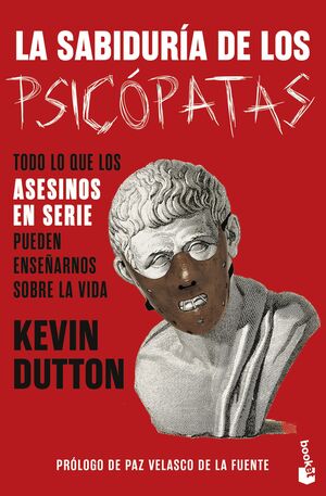 La Sabiduría De Los Psicópatas