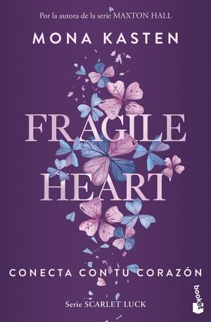 Fragile Heart. Conecta Con Tu Corazón