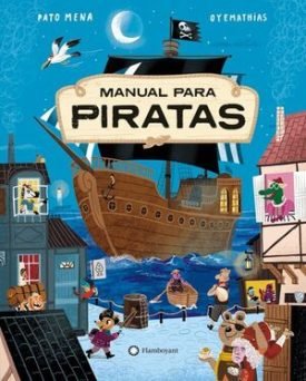 Manual Para Piratas - Pato Mena