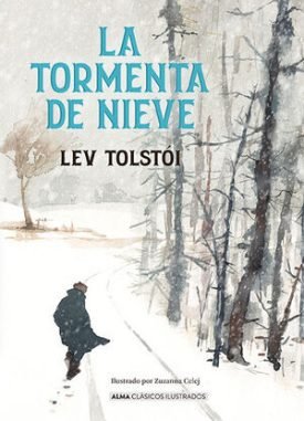 La Tormenta De Nieve - Tolstói, Lev