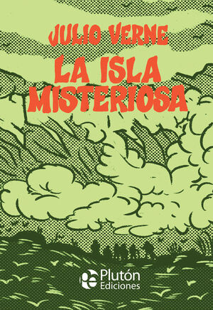 Clasicos Ilustrados Platino: La Isla Misteriosa