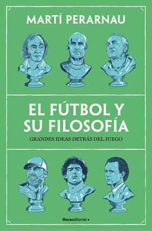 El Fútbol Y Su Filosofía
