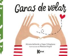 Ganas De Volar - Gallardo, Mireia ; Villaplana, Pepe