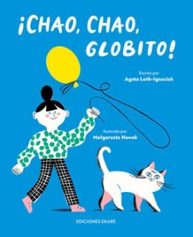 Chao, Chao, Globito! - Agata Loth-Ignaciuk