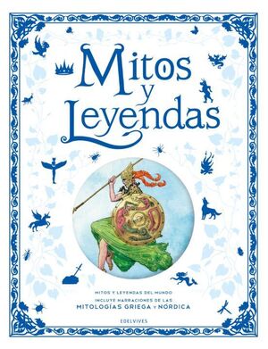 Mitos Y Leyendas -