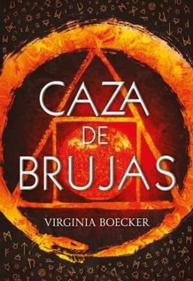 Caza De Brujas 1: Caza De Brujas - Virginia Boecker