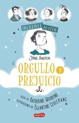 Increible Austen. Orgullo Y Prejuicio - Woodfine, Katherine