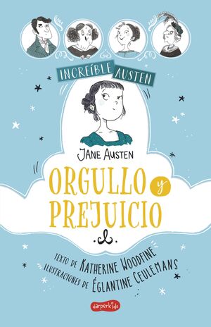 Increible Austen. Orgullo Y Prejuicio