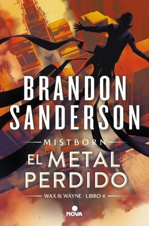 El Metal Perdido (Wax & Wayne 4)