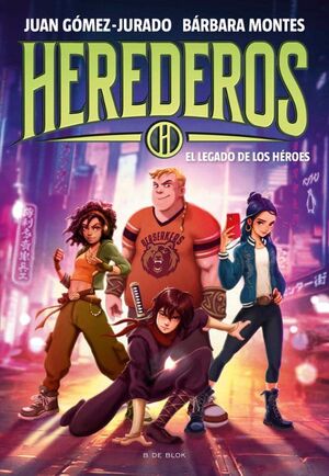 Herederos 1 - El Legado De Los Heroes