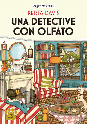 Cozy Mystery: Una Detective Con Olfato
