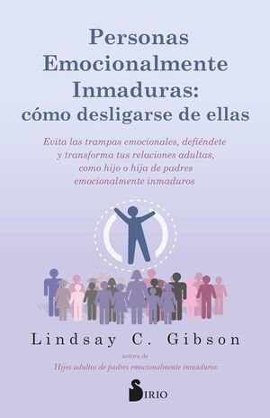 Personas Emocionalmente Inmaduras - Lindsay C. Gibson (