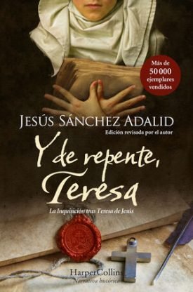 Y De Repente, Teresa - Sánchez Adalid, Jesús