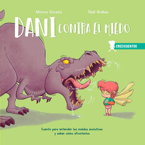 Crecicuentos 1: Dani Contra El Miedo