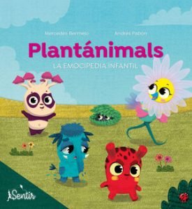 Plantanimals: Emocipedia Infantil - Bermejo Boixareu, Mercedes