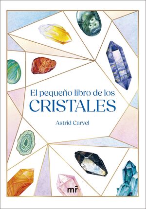 El Pequeño Libro De Los Cristales