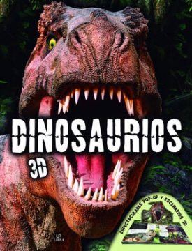 Dinosaurios 3d - Equipo Editorial