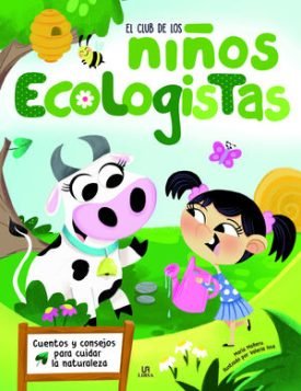 El Club De Los Niños Ecologistas - Equipo Editorial