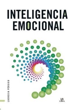 Inteligencia Emocional - Pérsico Lamas, Lucrecia