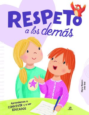 Respeto A Los Demas - Equipo Editorial