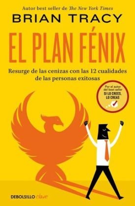 El Plan Fenix - Brian Tracy
