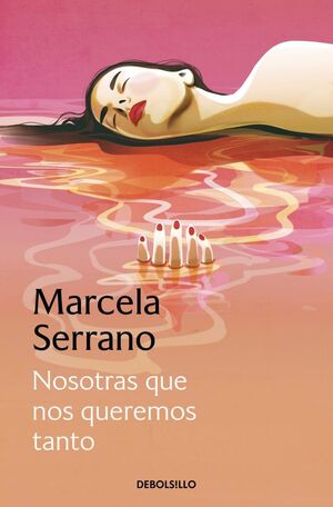Nosotras Que Nos Queremos Tanto