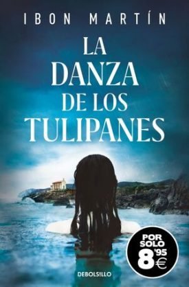 La Danza De Los Tulipanes  (Inspectora Ane Cestero 1) (Edicion Especial) - Martín, Ibon