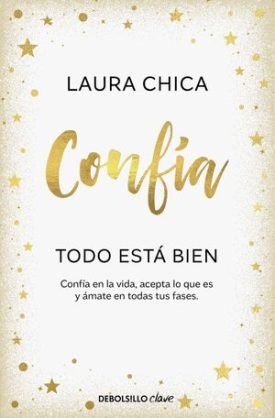 Confia. Todo Esta Bien - Chica, Laura