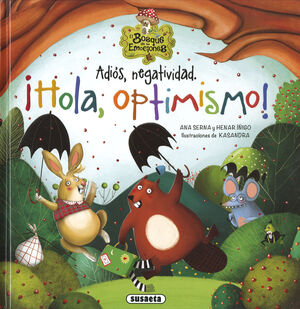 Adiós, Negatividad. ¡Hola, Optimismo! S2113006