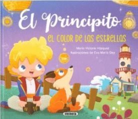 El Principito: El Color De Las Estrellas - Carmen Blazquez Gil