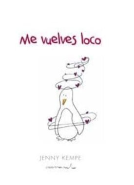 Me Vuelves Loco - Jenny Kempe