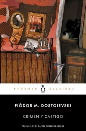 Crimen Y Castigo - Fiódor M. Dostoievski