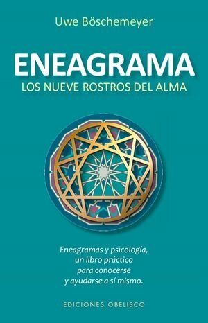 Eneagrama. Los Nueve Rostros Del Alma