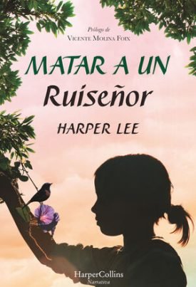 Matar A Un Ruiseñor - Lee, Harper