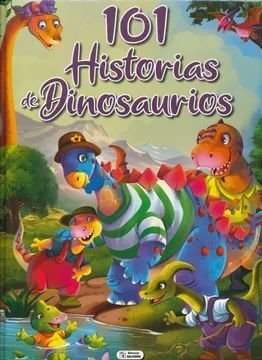 101 Historias De Dinosaurios Ctd197 - Ediciones Saldaña, S.A.