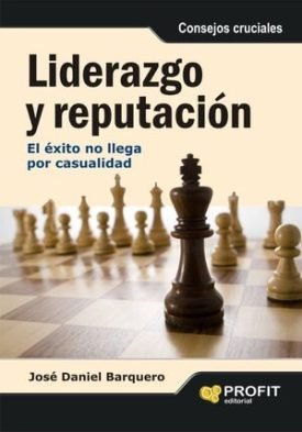 Liderazgo Y Reputacion - Jose Daniel Barquero Cabrero
