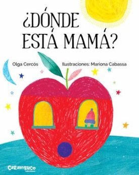 ¿Donde Esta Mama? - Cercós Bernal, Olga