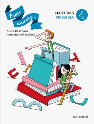 Erase Una Vez Lecturas Primaria 4