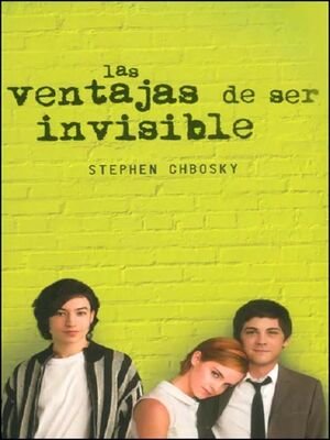 Las Ventajas De Ser Invisible - Stephen Chbosky