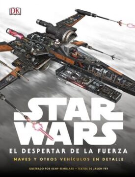Star Wars. El Despertar De La Fuerza