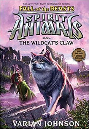 Spirit Animals 6: The Wildcat's Claw