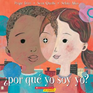 Por Qué Yo Soy Yo? -