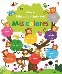 Libro Con Solapas: Mis Colores - Vv. Aa.
