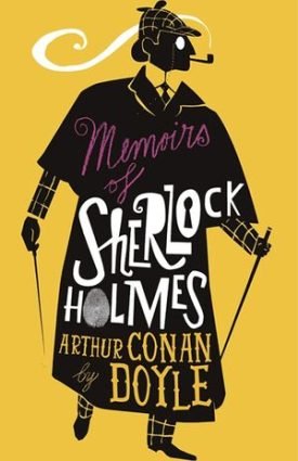 The Memoirs Of Sherlock Holmes - Sir Arthur Conan Doyle