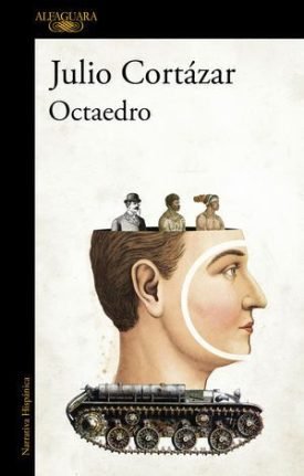 Octaedro - Julio Cortazar