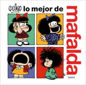 Lo Mejor De Mafalda - Quino