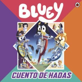 Bluey. Un Cuento - Cuento De Hadas - Ladybird Books