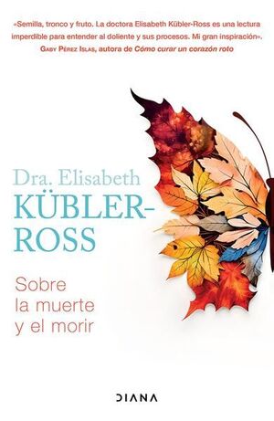 Sobre La Muerte Y El Morir