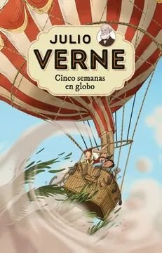 Julio Verne 5: Cinco Semanas En Globo - Julio Verne