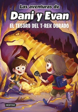 Las Aventuras De Dani Y Evan 5: El Tesoro Del T-Rex Dorado Tapa Dura